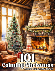 101 Calming Christmas Coloring Book - Max Brener