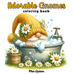 Adorable Gnomes Coloring Book for Adults - Mia Quinn 