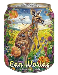 Can Worlds (Magic Worlds 10) - Coloring Book for Adults - Mia Quinn 