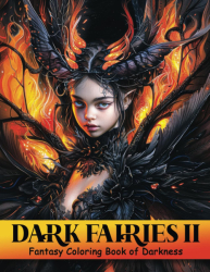 Dark Fairies II: Fantasy Coloring Book of Darkness - Max Brenner  