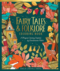 Fairy Tales & Folklore Coloring Book - Emelie Lidehäll Öberg (Sagor och sagner)