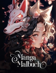 Manga Malbuch für Mädchen - Lia Liebherz