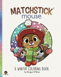 Matchstick Mouse: A Winter Colouring Book