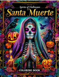 Spirits of Halloween: Santa Muerte - Coloring Book - Max Brenner